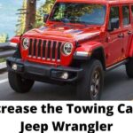 How to Increase Towing Capacity Jeep Wrangler? (Explained)