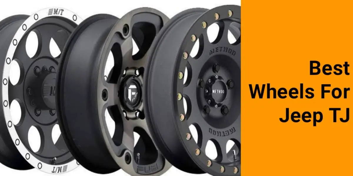 Best Wheels for Jeep TJ